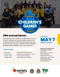 Image show the flyer to the 2022 Toronto Police Games hosted by Variety Village on Saturday May 7th.